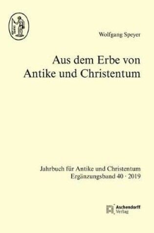 Cover of Aus Dem Erbe Von Antike Und Christentum