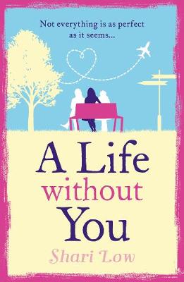 Book cover for A Life Without You