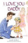 Book cover for I Love You Daddy