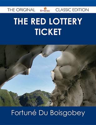 Book cover for The Red Lottery Ticket - The Original Classic Edition