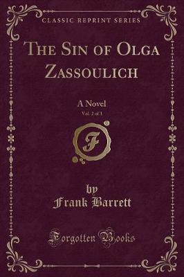 Book cover for The Sin of Olga Zassoulich, Vol. 2 of 3