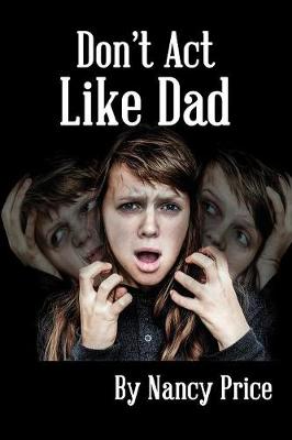 Book cover for Don't Act Like Dad