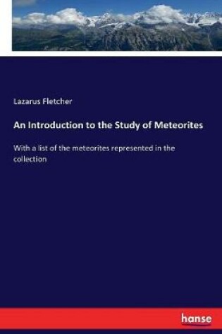 Cover of An Introduction to the Study of Meteorites