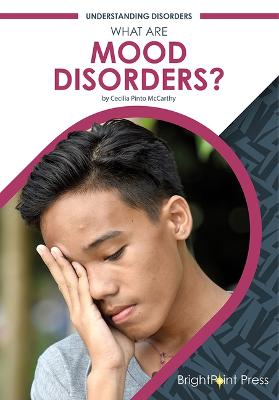 Cover of What Are Mood Disorders?