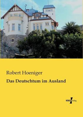 Book cover for Das Deutschtum im Ausland