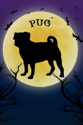 Book cover for Pug Notebook Halloween Journal