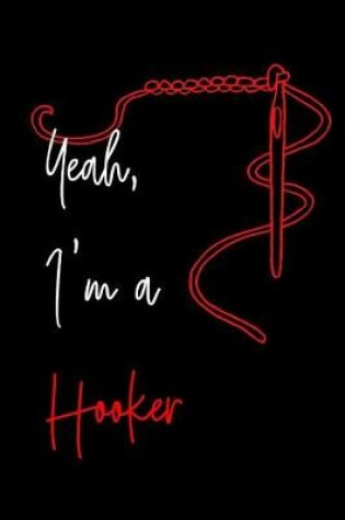Cover of Yeah, I'm a Hooker