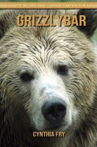 Cover of Grizzlybär