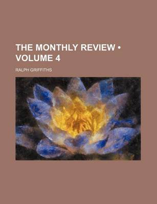 Book cover for The Monthly Review (Volume 4)