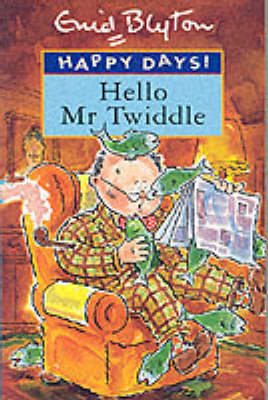 Book cover for Hello Mr Twiddle "Parragon"