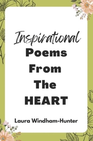 Cover of Inspirational Poems From The Heart