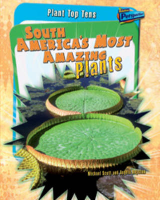 Book cover for South America's Most Amazing Plants