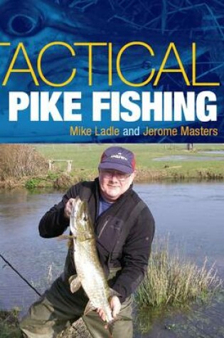 Cover of Tactical Pike Fishing