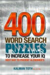 Book cover for 400 Word Search Puzzles To Increase Your IQ