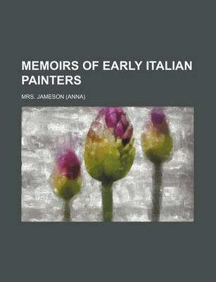 Book cover for Memoirs of Early Italian Painters (Volume 5)