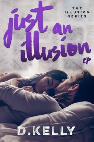 Cover of Just an Illusion - EP