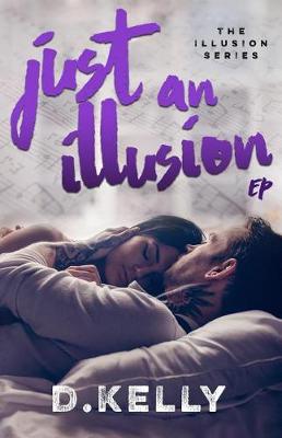 Book cover for Just an Illusion - EP