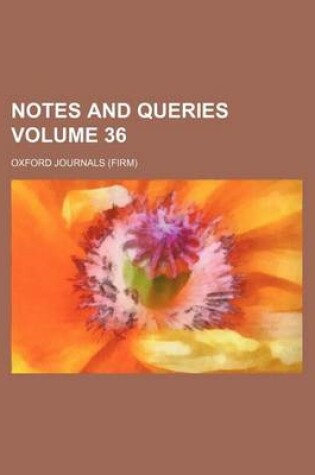 Cover of Notes and Queries Volume 36