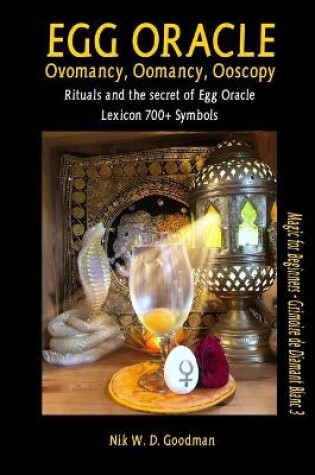 Cover of Egg Oracle - Ovomancy, Oomancy, Ooscopy