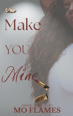 Cover of Make You Mine