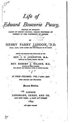 Book cover for Life of Edward Bouverie Pusey, Doctor of Divinity, Canon of Christ Church