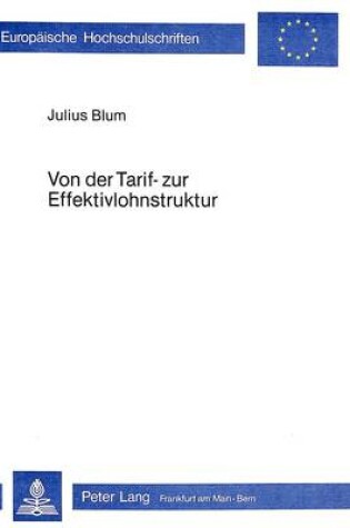 Cover of Von Der Tarif- Zur Effektivlohnstruktur