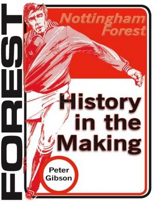 Book cover for Nottingham Forest: History in the Making