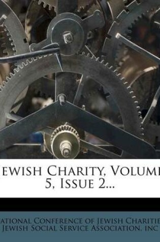 Cover of Jewish Charity, Volume 5, Issue 2...