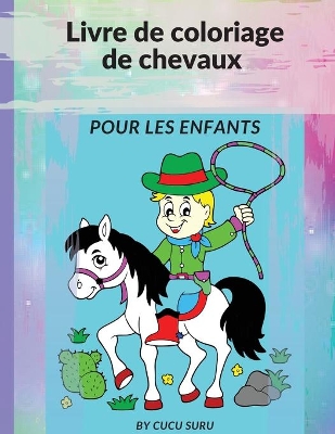 Book cover for Livre de coloriage de chevaux pour les enfants