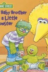 Book cover for My Baby Brother Is a Little Monster