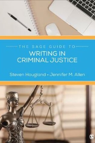 Cover of The Sage Guide to Writing in Criminal Justice