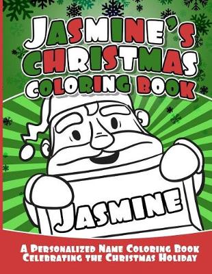 Book cover for Jasmine's Christmas Coloring Book