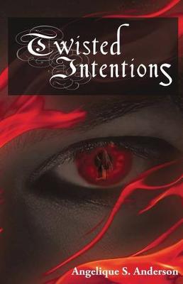 Book cover for Twisted Intentions
