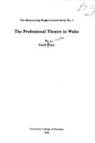 Cover of The Professional Theatre in Wales