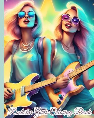 Book cover for Rockstar Girls Coloring Book