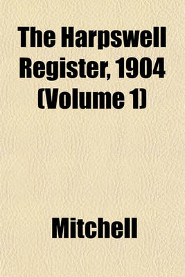 Book cover for The Harpswell Register, 1904 (Volume 1)