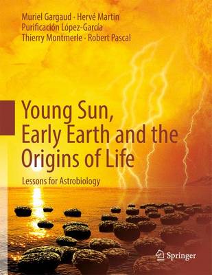 Book cover for Young Sun, Early Earth and the Origins of Life