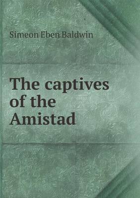 Book cover for The captives of the Amistad