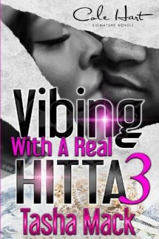 Cover of Vibing With A Real Hitta 3