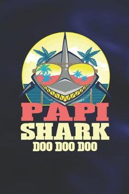 Book cover for Papi Shark Doo Doo Doo