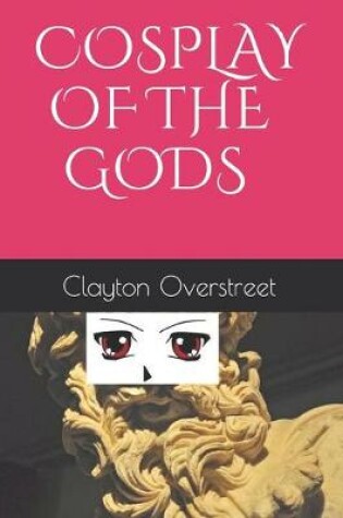 Cover of Cosplay of the Gods