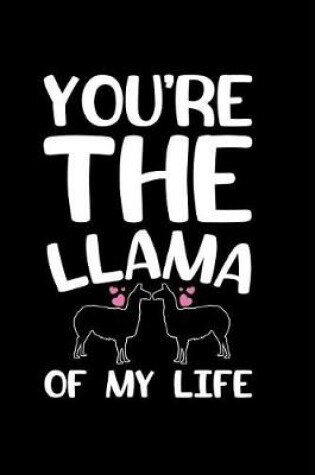 Cover of You're the Llama of My Life