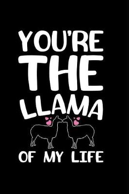Book cover for You're the Llama of My Life