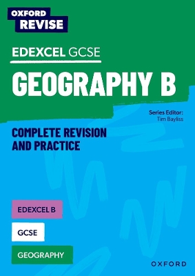 Book cover for Oxford Revise: Edexcel B GCSE Geography Complete Revision and Practice