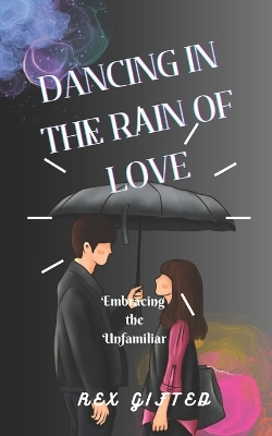 Book cover for Dancing in the Rain of Love