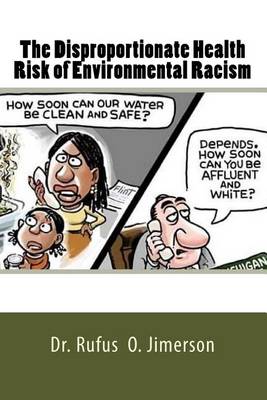 Book cover for The Disproportionate Health Risk of Environmental Racism