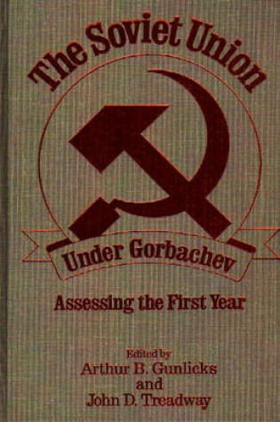 Cover of The Soviet Union Under Gorbachev