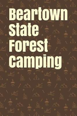 Book cover for Beartown State Forest Camping