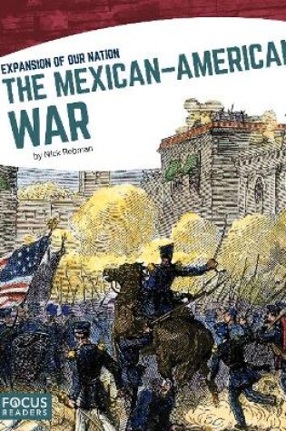 Cover of Expansion of Our Nation: The Mexican-American War