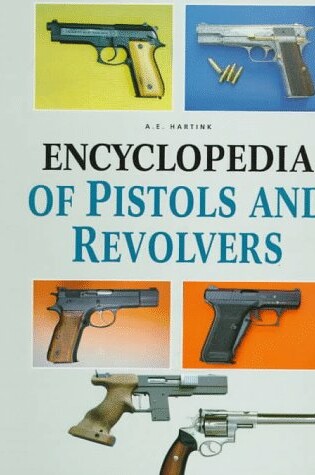 Cover of Encyclopedia of Pistols & Revolvers